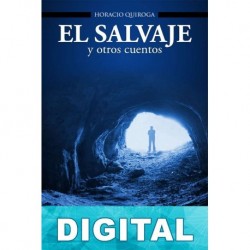 El salvaje Horacio Quiroga