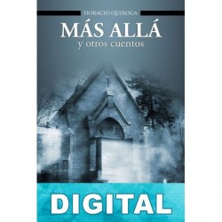 Más allá Horacio Quiroga