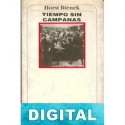 Tiempo sin campanas Horst Bienek