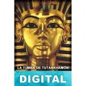La tumba de Tutankhamón Howard Carter
