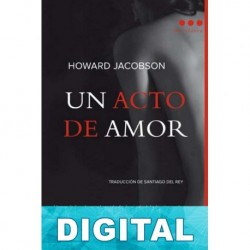 Un acto de amor Howard Jacobson