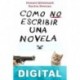 Como no escribir una novela Howard Mittelmark & Sandra Newman
