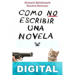 Como no escribir una novela Howard Mittelmark & Sandra Newman