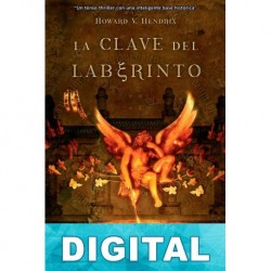 La clave del laberinto Howard V. Hendrix