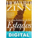 La otra historia de los Estados Unidos Howard Zinn