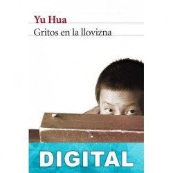Gritos en la llovizna Hua Yu