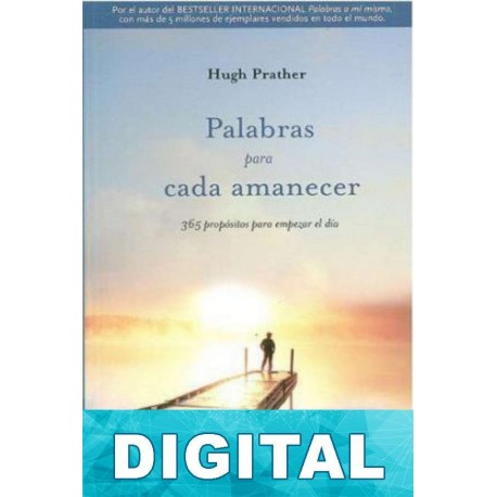 Palabras para cada amanecer Hugh Prather