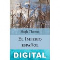 El imperio español. De Colón a Magallanes Hugh Thomas