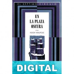 En la plaza oscura Hugh Walpole