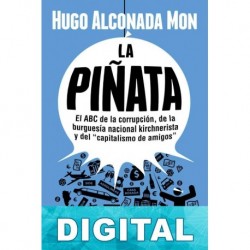 La piñata Hugo Alconada Mon
