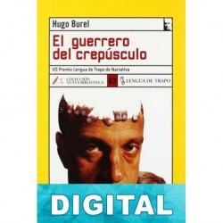 El guerrero del crepúsculo Hugo Burel