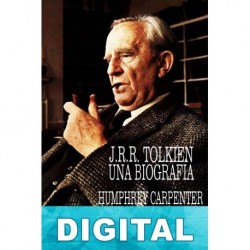 J. R. R. Tolkien: Una biografía Humphrey Carpenter