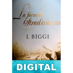 La fórmula Stradivarius I. Biggi