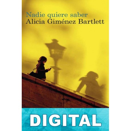 Nadie quiere saber Alicia Giménez Bartlett