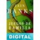 Juegos de familia Iain M. Banks
