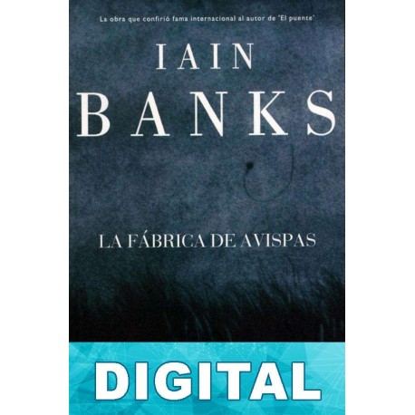 La fábrica de avispas Iain M. Banks