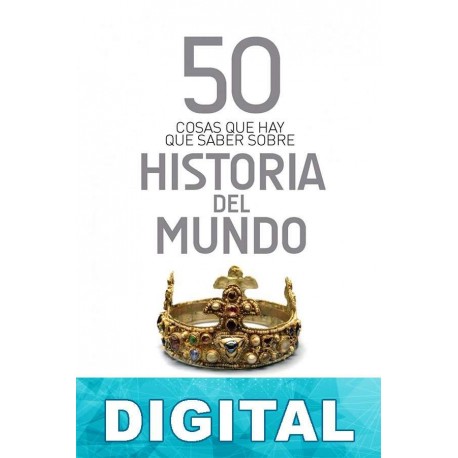 50 cosas que hay que saber sobre historia del mundo Ian Crofton