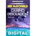 Camino Desolación Ian McDonald