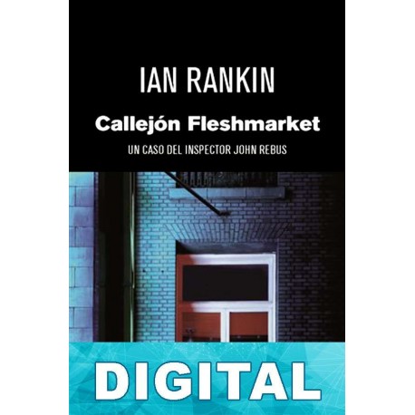 Callejón Fleshmarket Ian Rankin