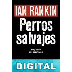 Perros salvajes Ian Rankin