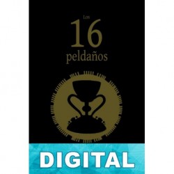 Los 16 peldaños. La cripta del Santo Grial Alicia Palazón