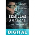Semillas amargas Ian Tregillis