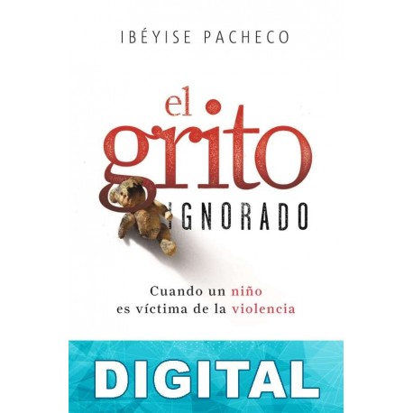 El grito ignorado Ibéyise Pacheco