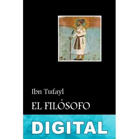 El filósofo autodidacto Ibn Tufayl
