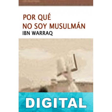 Por qué no soy musulmán Ibn Warraq