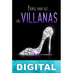 Érase una vez… Las villanas Idoia Amo Ruiz & Eva M. Soler