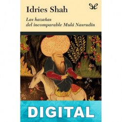 Las hazañas del incomparable Mulá Nasrudín Idries Shah