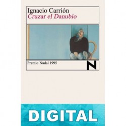 Cruzar el Danubio Ignacio Carrión