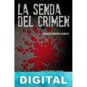 La senda del crimen Ignacio Giménez Sasieta