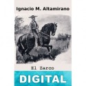 El Zarco. La Navidad en las montañas Ignacio Manuel Altamirano