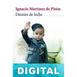 Dientes de leche Ignacio Martínez de Pisón