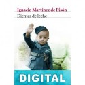 Dientes de leche Ignacio Martínez de Pisón