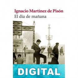 El día de mañana Ignacio Martínez de Pisón