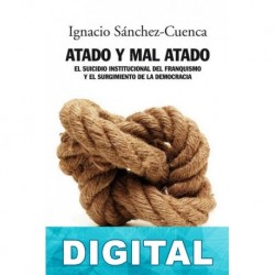 Atado y mal atado Ignacio Sánchez-Cuenca