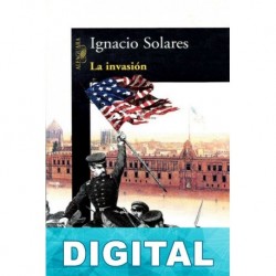 La invasión Ignacio Solares