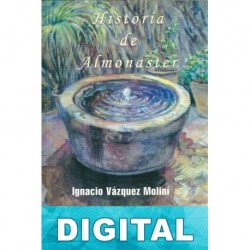 Historia de Almonaster Ignacio Vázquez Moliní