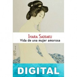 Vida de una mujer amorosa Ihara Saikaku