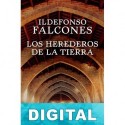 Los herederos de la tierra Ildefonso Falcones