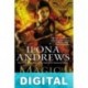 La magia crece Ilona Andrews
