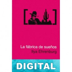 La fábrica de sueños Ilyá Ehrenburg