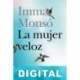 La mujer veloz Imma Monsó