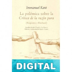 La polémica sobre la Crítica de la razón pura Immanuel Kant