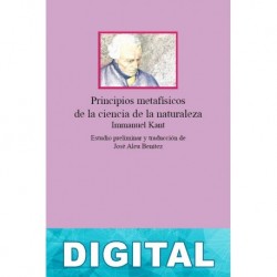 Principios metafísicos de la ciencia de la naturaleza Immanuel Kant