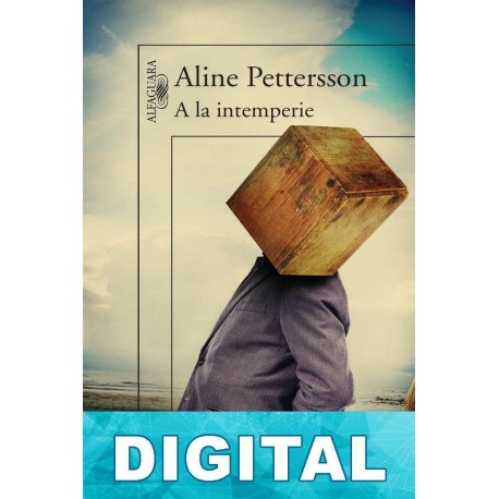 A la intemperie Aline Pettersson