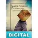 A la intemperie Aline Pettersson