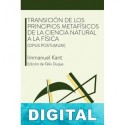 Transición de los principios metafísicos de la ciencia natural a la física (Opus postumum) Immanuel Kant